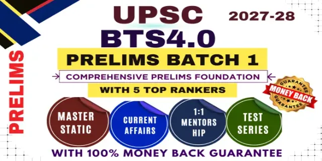 BTS 4.0 PRELIMS FOUNDATION BATCH