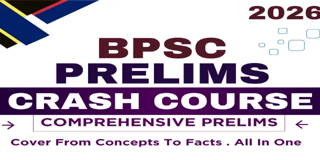 BPSC 2026 PRELIMS – CRASH COURSE