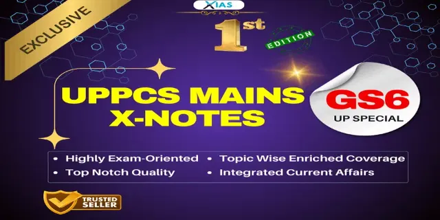 UPPCS MAINS X-NOTES – GS6 (UP Special) | 2025 Edition by X IAS