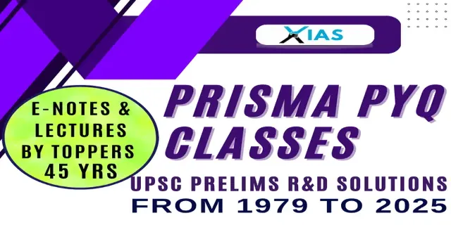 PRISMA PYQ (45 Years – Solved PYQ Notes + Explanatory Classes by Rankers/Experts)