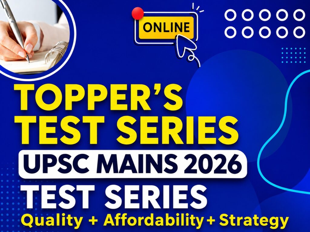 UPSC MAINS TEST SERIES 2026