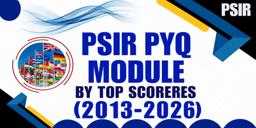 PSIR THROUGH PYQs