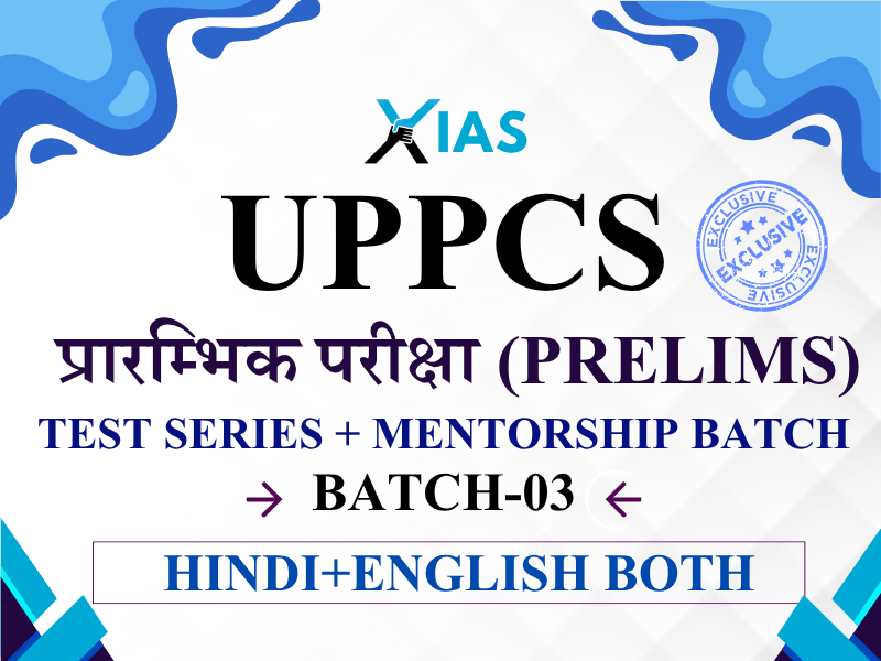 BATCH 3 : UPPCS MENTORSHIP+TEST SERIES BATCH [HINDI-ENGLISH] BATCH-03
